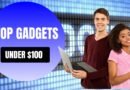 Best Affordable Gadgets Under $100 in 2026