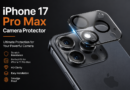 iPhone 17 Pro Max Camera Protector Guide