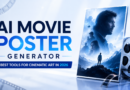 AI Movie Poster Generator: Best Tools to Create Cinematic Key Art in 2026