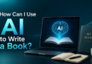 How Can I Use AI to Write a Book: Complete Step-by-Step Guide for 2026